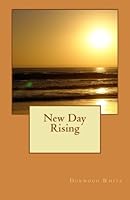 New Day Rising 1484172396 Book Cover