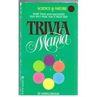 Trivia Mania: Science and Nature 0821714538 Book Cover