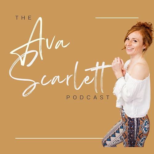 The Ava Scarlett Podcast cover art