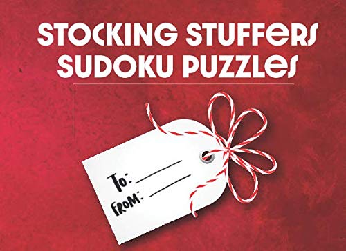 Stocking Stuffers Sudoku Puzzles: Easy, Medium,... 1791841740 Book Cover