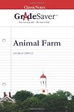 GradeSaver (tm) ClassicNotes Animal Farm: Study Guide