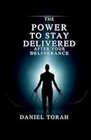 The power to stay delivered after your Deliverance 5036585089 Book Cover