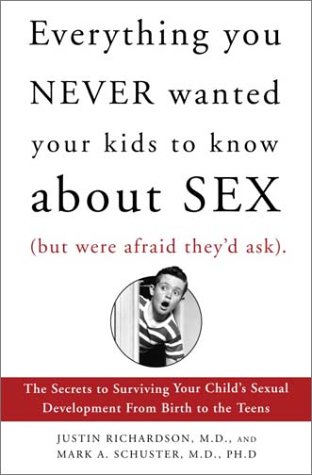 Amazon | Everything You Never Wanted Your Kids to Know About Sex (But