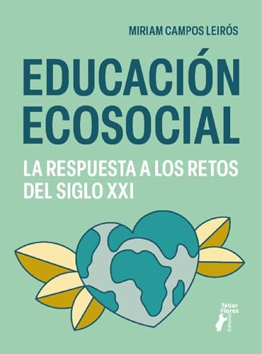 Educación ecosocial (Spanish Edition)