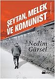 Seytan, Melek ve Komunist