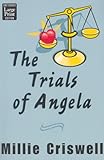  The Trials of Angela (Wheeler Large Print Softcover Sreies)