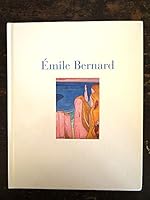 Emile Bernard: Epoque de Pont-Aven. 2951832354 Book Cover