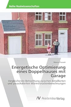 Paperback Energetische Optimierung eines Doppelhauses mit Garage [German] Book
