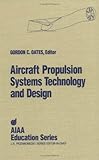 aircraft propulsion systems technology and design