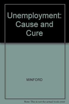 Paperback Unemployment: Cause and Cure Book