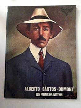Paperback Alberto Santos-Dumont (the father of aviation) Book