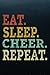 Dad Gifts: Eat Sleep Cheer Repeat Cheerleading Good Cheerleader Gifts Nice: Cheer, Father's Day Gift for Dad, Father, New Dad, Papa, Stepdad, Husband, ... from Kids Son Daughter Wife,Budget Tracker