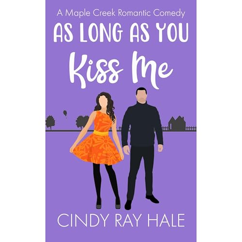 As Long As You Kiss Me Audiolibro Por Cindy Ray Hale arte de portada