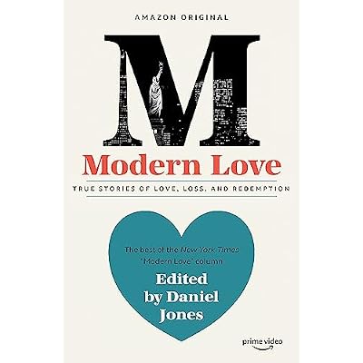 Modern Love: Now an Amazon Prime series