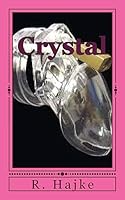 Crystal: Taking possession of me 1507770774 Book Cover