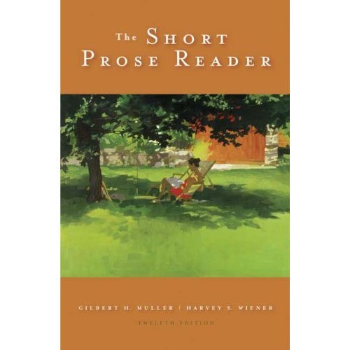 The Short Prose Reader: Twelfth Edition 0077293754 Book Cover