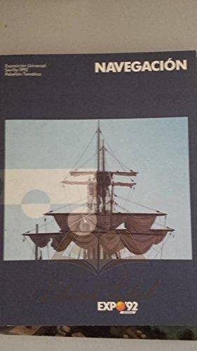 Navegacion: Exposicion Universal, Sevilla, 1992... [Spanish] 848692538X Book Cover