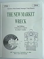 The New Market Wreck: America's Most Deadly Passenger Train Disaster B084CTHFRK Book Cover