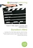 Daredevil (film): Superhero film, Mark Steven Johnson, Marvel Comics, Daredevil (Marvel Comics), Ben Affleck, Vigilante, Jennifer Garner, Elektra ... Bullseye (comics), Michael Clarke Duncan