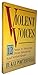 Violent Voices: 12 Steps to Freedom from Verbal and Emotional Abuse