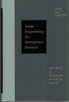 Hardcover Linear programming for management decisions (Irwin series in quantitative analysis for business) Book