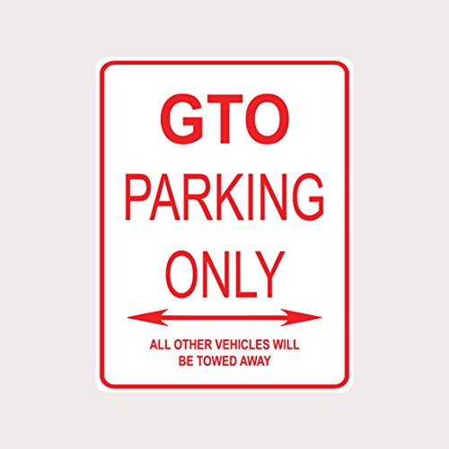 Adept Mechanism GTO Parking ONLY Aluminum Street Sign