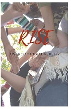 Paperback Rise: Overcoming Adversity Book