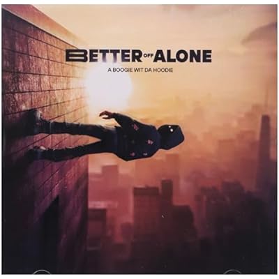 Better Off Alone