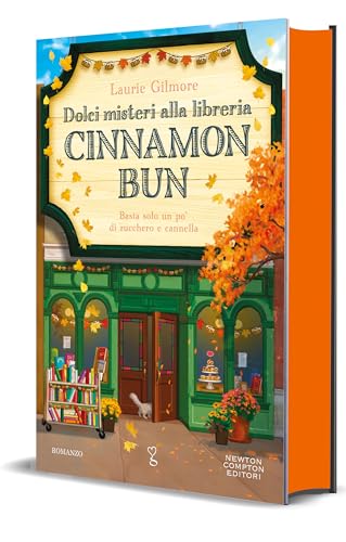 Dolci Misteri Alla Libreria Cinnamon Bun - Il Romanzo Più Atteso Dell’Anno