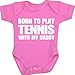 1 BabyPrem Born to play Tennis with my Daddy Bodysuit PINK 3-6