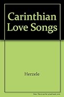 Carinthian Love Songs 0893040258 Book Cover