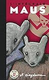  L\'intégrale Maus : édition anniversaire