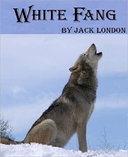 White Fang (English Edition)