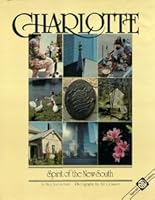 Charlotte, spirit of the new South (The American portrait series) 0932986145 Book Cover