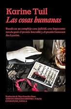 Las cosas humanas (Literatura_Novela)