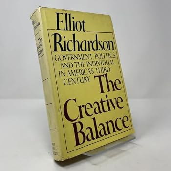 The creative balance: Government, politics, and the individual in America's third century