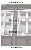 vreneli or suisse  Roman und Vreneli