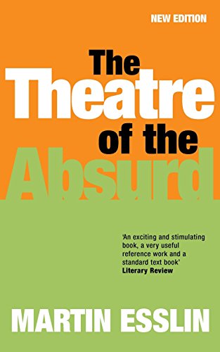 The Theatre Of The Absurd (Plays and Playwrights) 0413760502 Book Cover