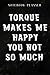 Produktbild Notebook Planner Torque Makes Me Happy Funny Trucker nice: Daily,Journal,Planning,Small Business,6x9 in ,Hour,Budget,Wedding,Homeschool