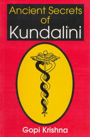 Ancients Secrets of Kundalini: (Hidden in Panchastavi)