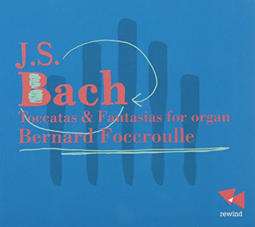 Toccatas & Fantasias For Organ