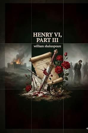 Генрих VI, часть III