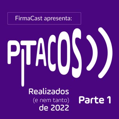 Realizados (e nem tanto) de 2022 - Parte 1