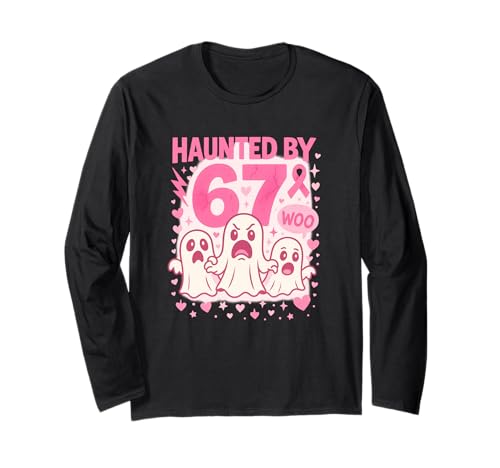 Haunted by 67 Six Seven 6 7 Meme Gen Alpha We Wear Pink �n���E�B ����T�V���c