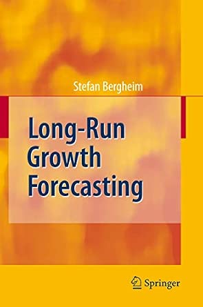 Long-Run Growth Forecasting Softcover reprint of hardcover 1st ed. 2008 Edition-Wow! eBook