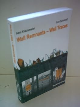 Wall Remnants - Wall Traces