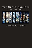 The New Gloria Deo, Volume 2 1451424132 Book Cover