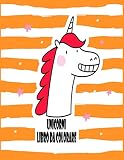 Unicorni Libro da Colorare: Grande regalo per bambini e bambini età 8-12, con 100 disegni