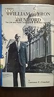 William Byron Rumford, the Life and Public Services of a California Legislator: A Biography 0910823014 Book Cover