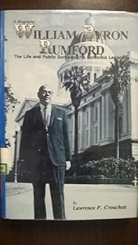 Hardcover William Byron Rumford, the Life and Public Services of a California Legislator: A Biography Book